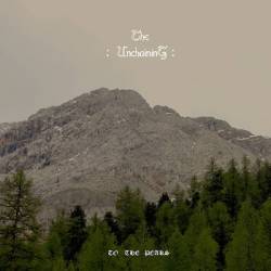 The Unchaining : To the Peaks